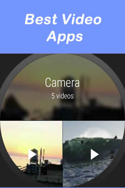 best video smartwatch apps